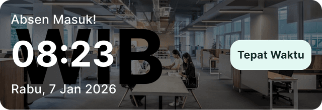 Absen Masuk